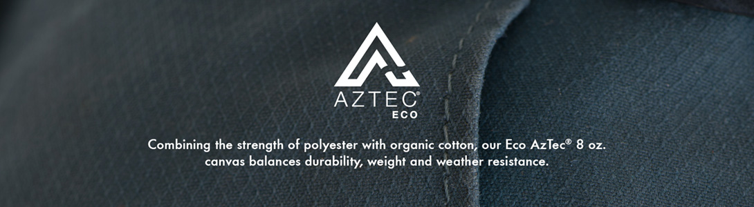 Aztec Eco Combining the strength of polyester with organic cotton, Eco AzTec 8oz. canvas balances durability, weight and weather resistance