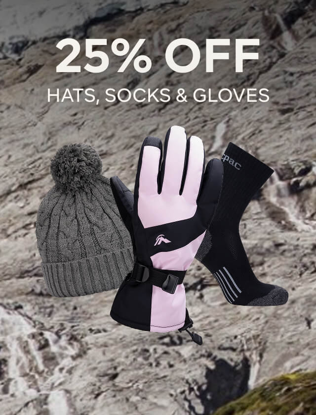 25% OFF HATS, SOCKS & GLOVES