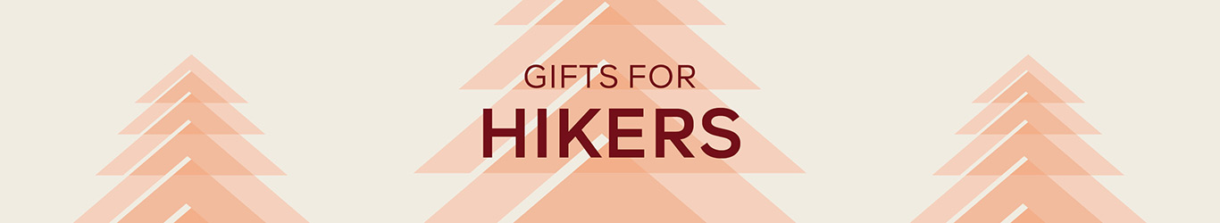 GIFTS FOR HIKERS