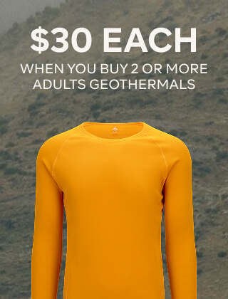 $30 EACH WHEN BUYING 2 OR MORE ADULT GEOTHERMALS