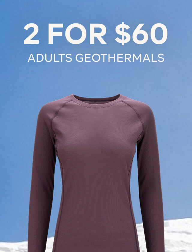 2 FOR $60 ADULT GEOTHERMALS