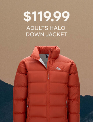 $119.99 ADULTS HALO DOWN JACKET