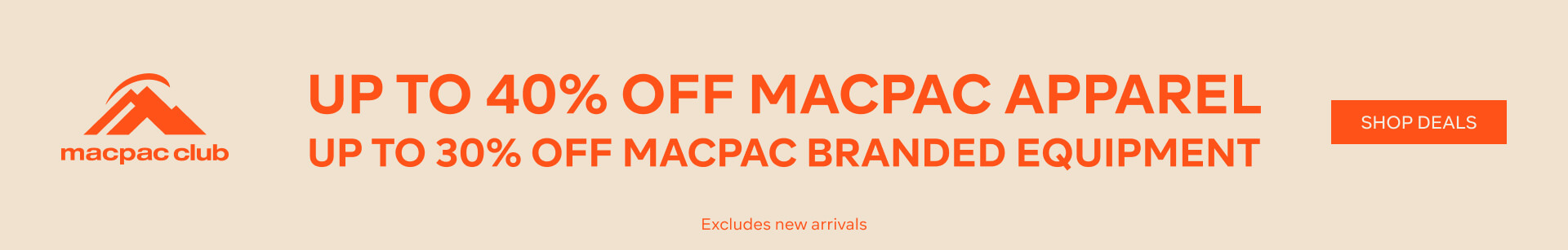 UP TO 40% OFF MACPAC BRANDED APPAREL & EQUIPMENT