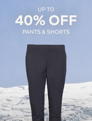 UP TO 40% OFF PANTS & SHORTS