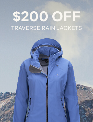 $200 OFF TRAVERSE RAIN JACKETS