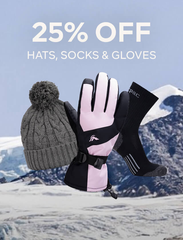 25% OFF HATS, SOCKS & GLOVES