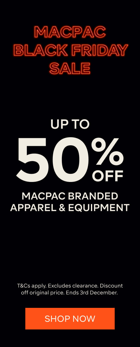 Macpac Black Friday Sale Up to 50% off Macpac Gear