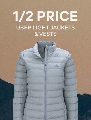 1/2 PRICE UBER LIGHT JACKETS & VESTS