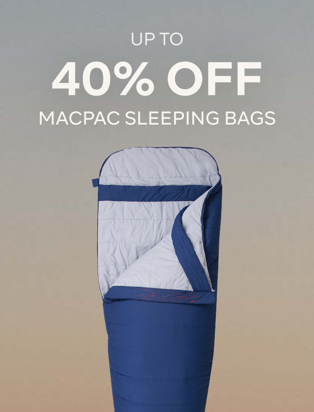 UP TO 40% OFF MACPAC SLEEPING BAGS