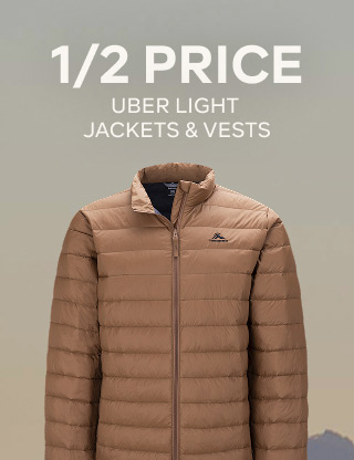 1/2 PRICE UBER LIGHT JACKETS & VESTS